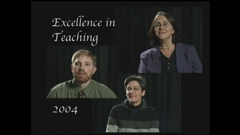 Thumbnail for Excellence In Teaching 2004