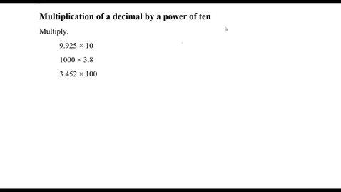 Thumbnail for Multiplication of a decimal by a power of ten