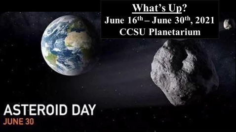 Thumbnail for What's Up? June 16th - 30th, 2021