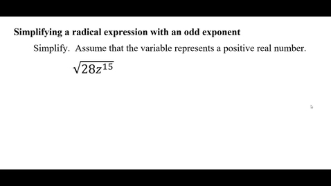 Thumbnail for entry Simplifying a radical expression with an odd exponent