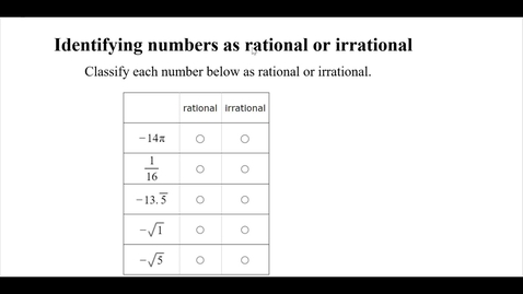 Thumbnail for Identifying numbers as rational or irrational