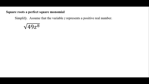 Thumbnail for entry Square roots of a perfect square monomial