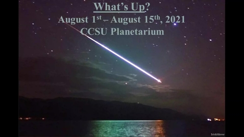 Thumbnail for What's Up? August 1st - 15th, 2021