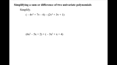 Thumbnail for Simplifying a sum or difference of two univariate polynomials