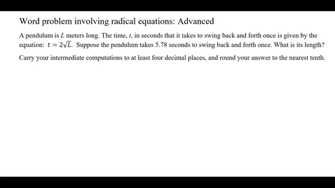 Thumbnail for Word problem involving radical equations: Advanced