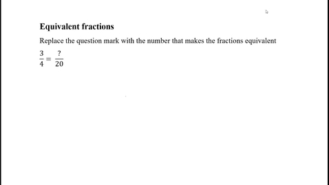 Thumbnail for entry Equivalent Fractions