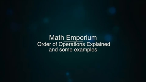 Thumbnail for Order of Operations Explained with Examples