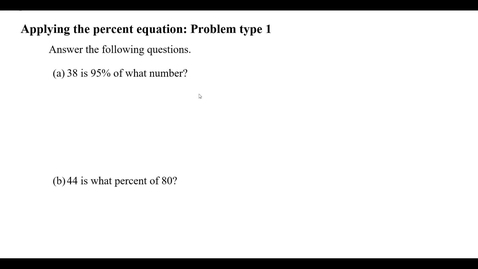 Thumbnail for Applying the percent equation: Problem type 1