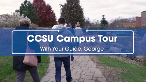 Thumbnail for entry CCSU Campus Tour Fall 2019