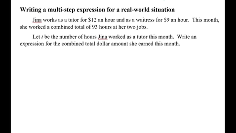 Thumbnail for Writing a multi-step expression for a real-world situation