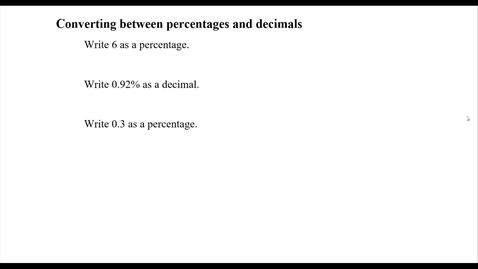 Thumbnail for Converting between percentages and decimals