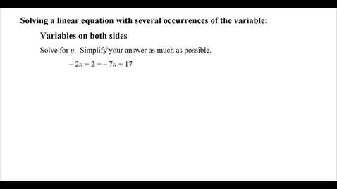 Thumbnail for entry Solving a linear equation with several occurrences of the variable: 	Variables on both sides