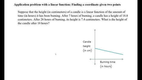 Thumbnail for entry Application problem with a linear function: Finding a coordinate given two points