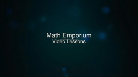 Thumbnail for entry Factoring Trinomials in the Form ax^2 + bx + c where a = 1, Part 1