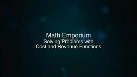 Thumbnail for entry Solving Problems with Cost and Revenue Functions