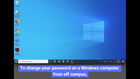 Thumbnail for Changing Password on Windows Off-Campus
