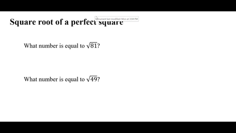 Thumbnail for entry Square root of a perfect square