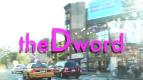 Thumbnail for entry &quot;The D Word&quot; trailer