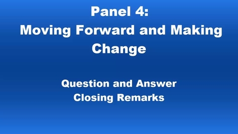 Thumbnail for Panel 4 Question and Answer
