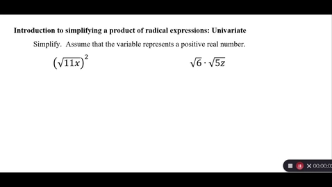 Thumbnail for Introduction to simplifying a product of radical expressions: Univariate
