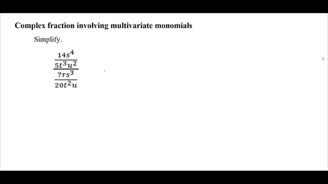 Thumbnail for entry Complex fractions involving multivariate monomials