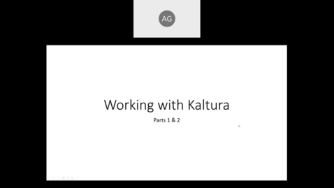 Thumbnail for Working with Kaltura_part1
