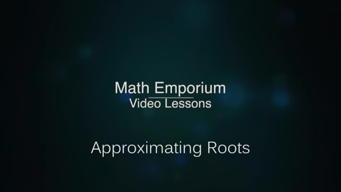 Thumbnail for entry Approximating Square Roots