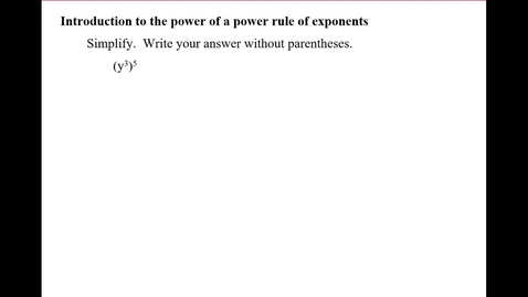 Thumbnail for Introduction to the power of a power rule of exponents