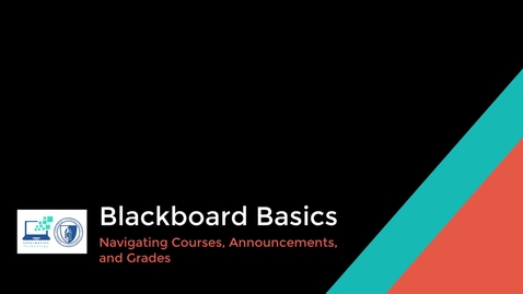 Thumbnail for entry Blackboard Basics - Navigating Courses , Announcements, and Grades