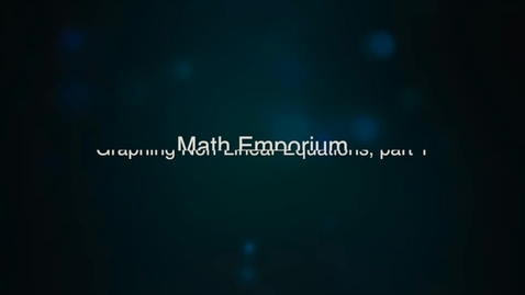Thumbnail for Graphing Non-Linear Equations, Part 1