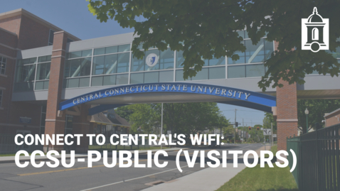 Thumbnail for Connect to Central's WiFi: ccsu-public (for visitors)