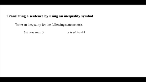 Thumbnail for Translating a sentence by using an inequality symbol