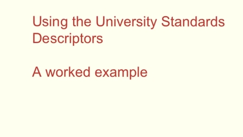 Thumbnail for entry Using the University Standards Descriptors