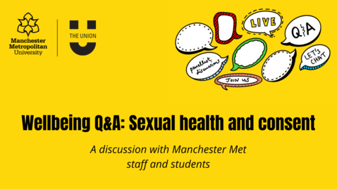 Thumbnail for Wellbeing Q&amp;A: Sexual Health and Consent