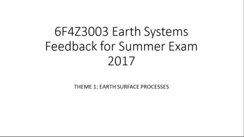 Thumbnail for Feedback for Earth Systems Summer Exam 2017