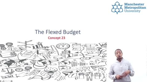 Thumbnail for entry Concept 23-The Flexed Budget.mp4