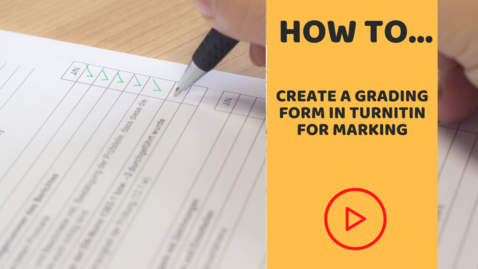 Thumbnail for How to set up a grading form in Turnitin for marking
