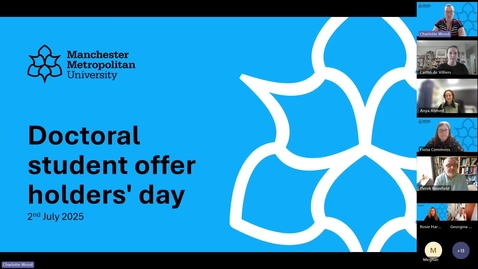 Thumbnail for Virtual Doctoral Offer Holders Session July 2025