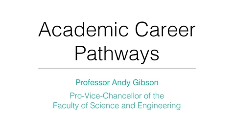 Thumbnail for entry Academic Career Pathways: Introduction