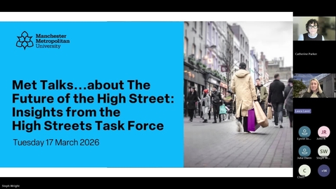 Thumbnail for Man Met Talks... about The Future of the High Street: Insights from the High Streets Task Force