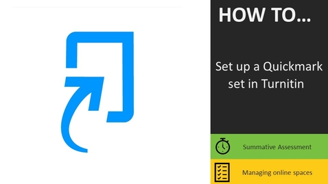 Thumbnail for entry Set up a Quickmark set in Turnitin