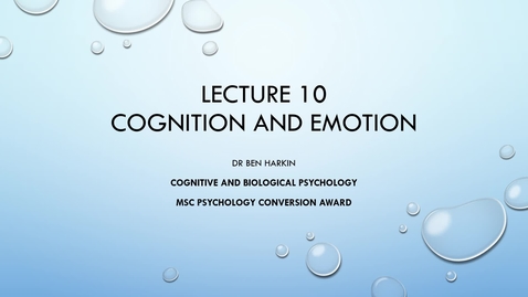 Thumbnail for entry L10_Cognition and Emotion_Cog Bio