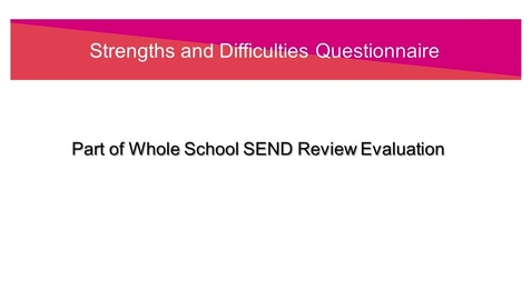 Thumbnail for entry Strengths and Difficulties Questionnaire 2022 Introduction