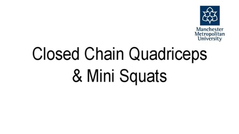 Thumbnail for entry Closed Chain Quadriceps &amp; Mini-Squats