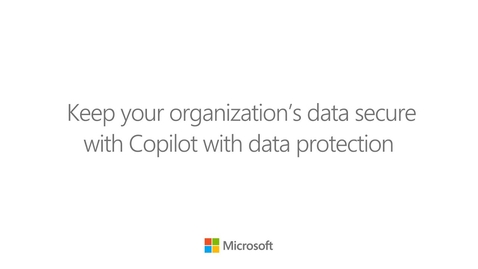 Thumbnail for Copilot and data protection