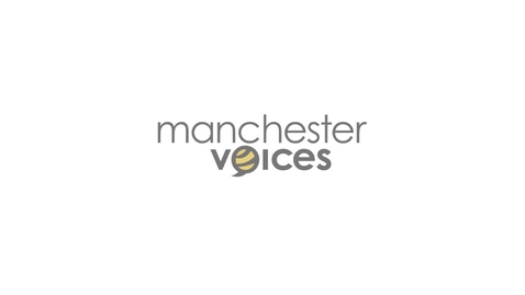 Thumbnail for Manchester Voices - Introduction
