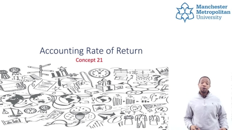 Thumbnail for entry Concept 21- Accounting Rate of Return