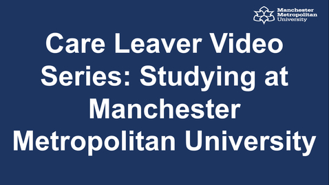 Thumbnail for Care Leaver Video Series: Studying with Amy