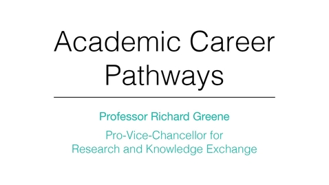 Thumbnail for Academic Career Pathways: Richard Greene
