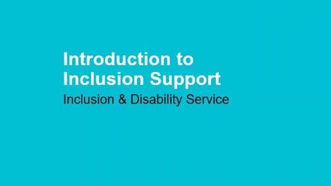 Thumbnail for entry Introduction to Inclusion Support